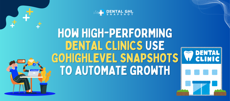 GoHighLevel Snapshots to Automate Growth