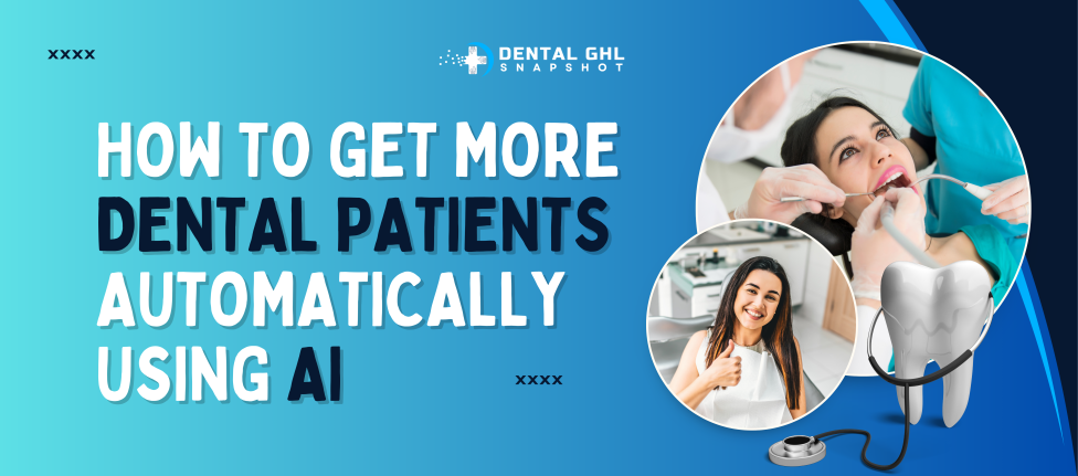 Dental Patients Automatically Using AI